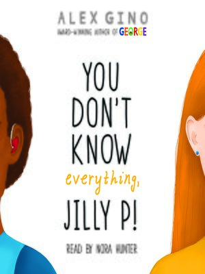 cover image of You Don't Know Everything, Jilly P!